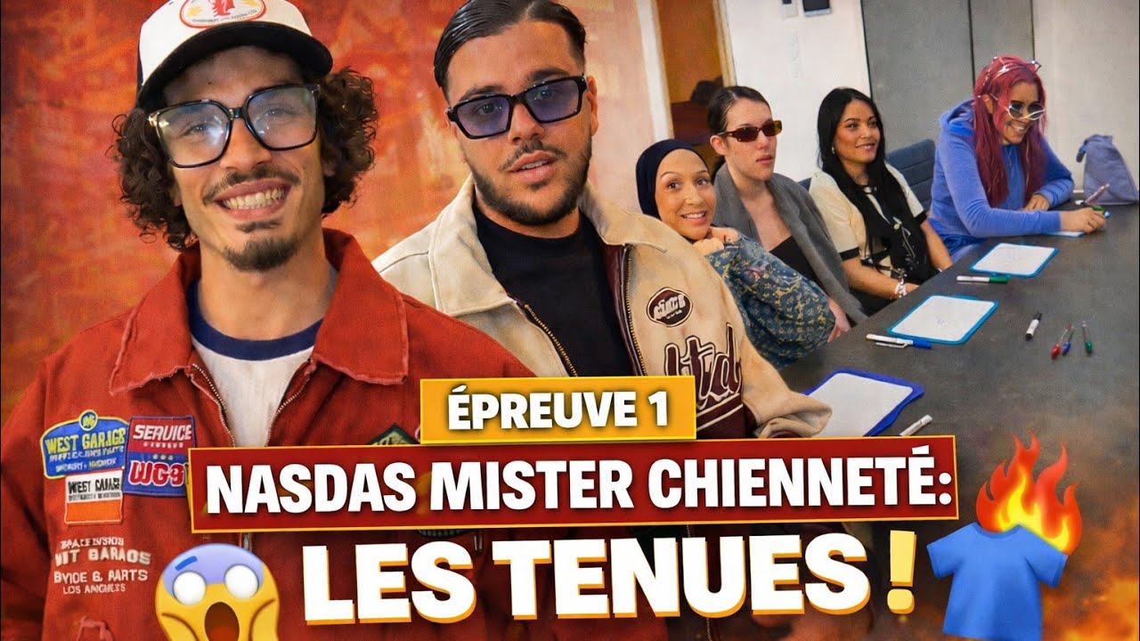 NASDAS MISTER CHIENNETÉ ÉPREUVE 1 LES TENUES ! #nasdas #teamnasdas #story 