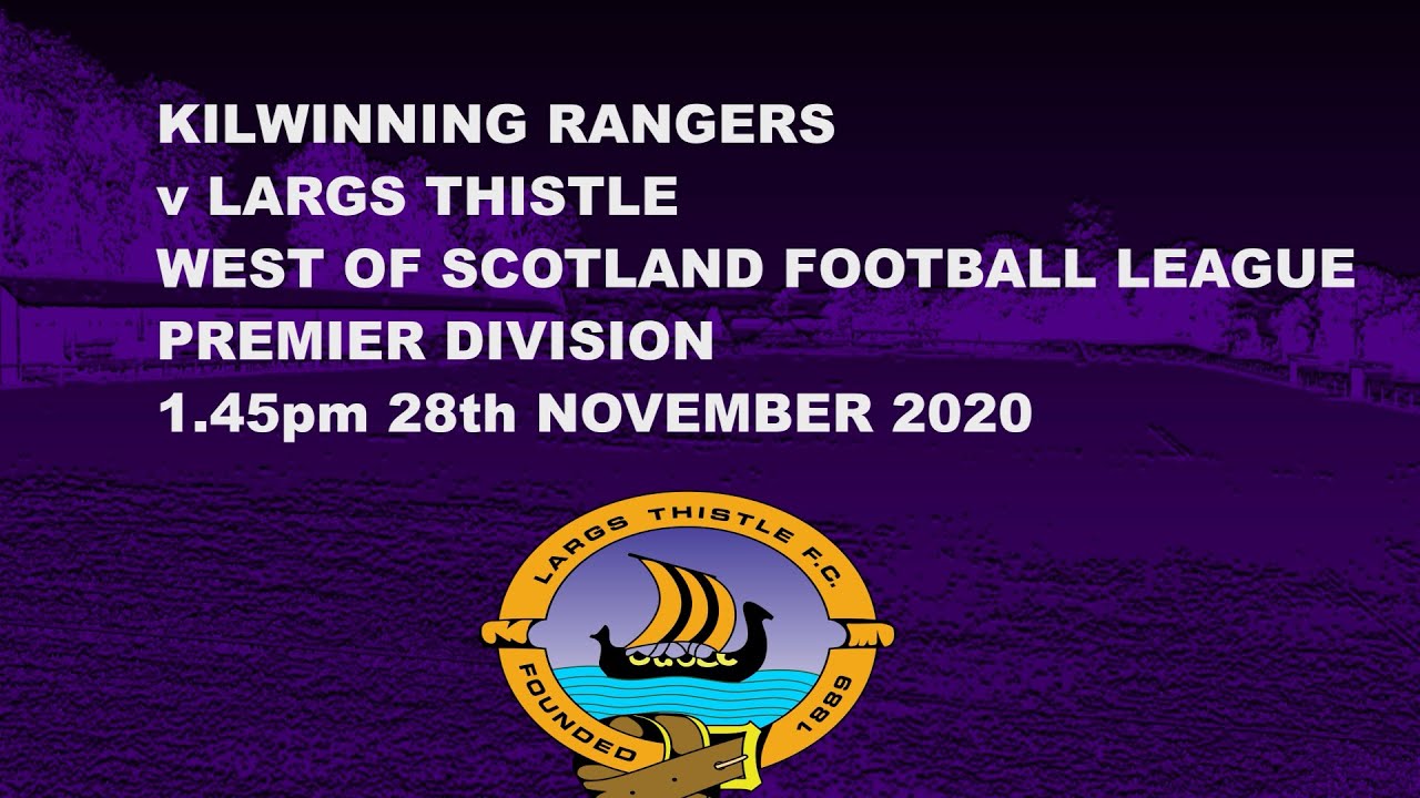 Kilwinning Rangers 1-2 Largs Thistle - West of Scotland Premier Division, 28th November 2020