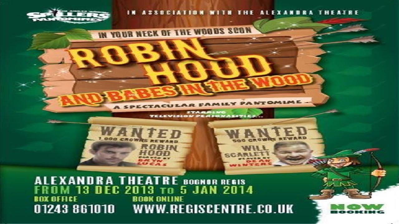 Robin Hood And The Babes In The Wood - Bognor Regis - 2013 - Full Show