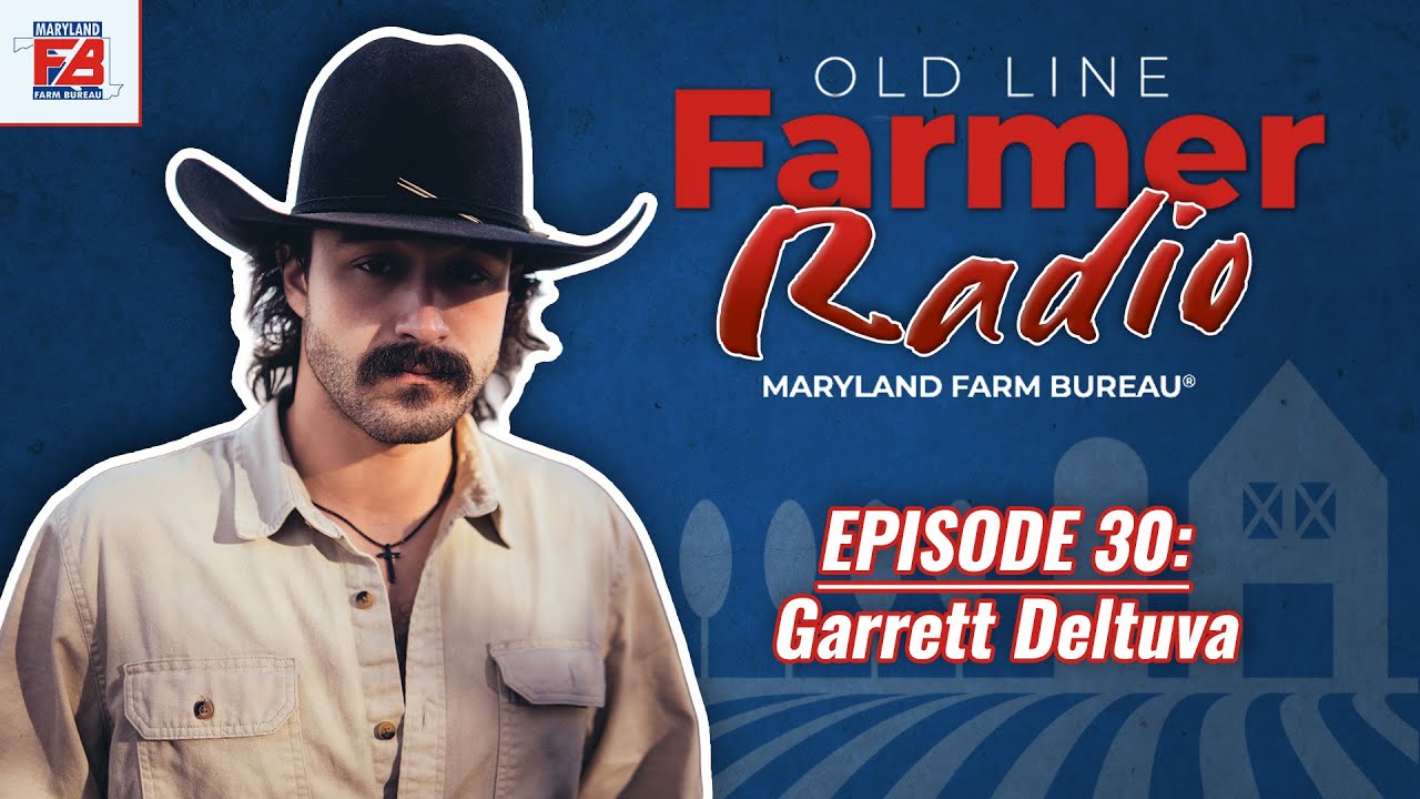 Garrett Deltuva on MPRP, Fighting for his Family's Farm, and Country Music | Old Line Farmer Radio
