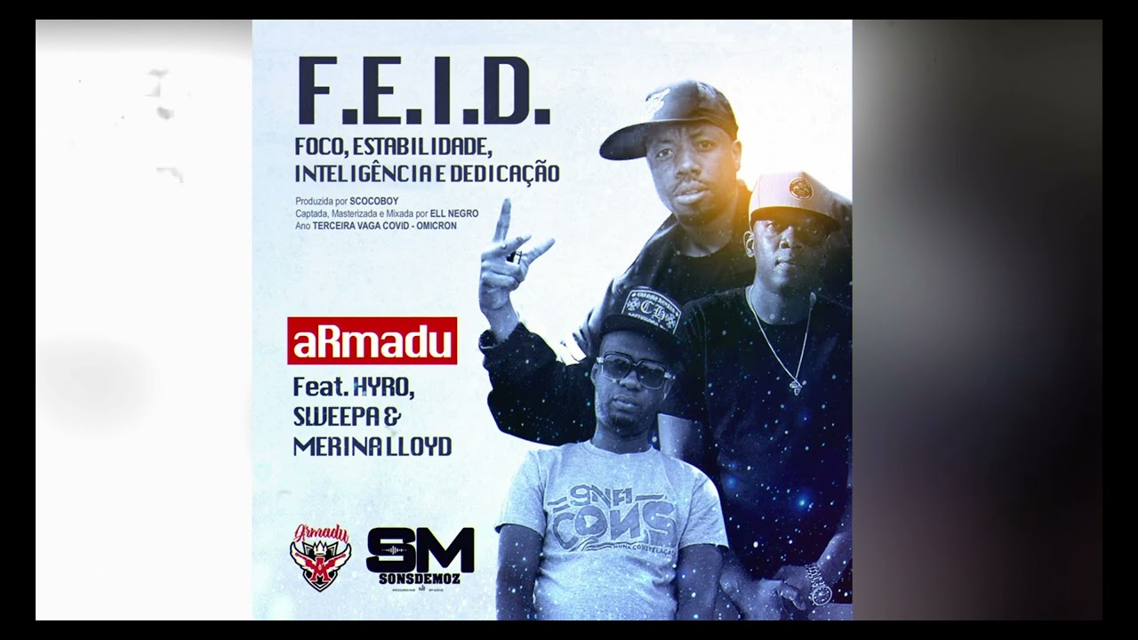 F E I D    aRmadu feat  Hyro, Sweepa & MerinaLLoyd youtube