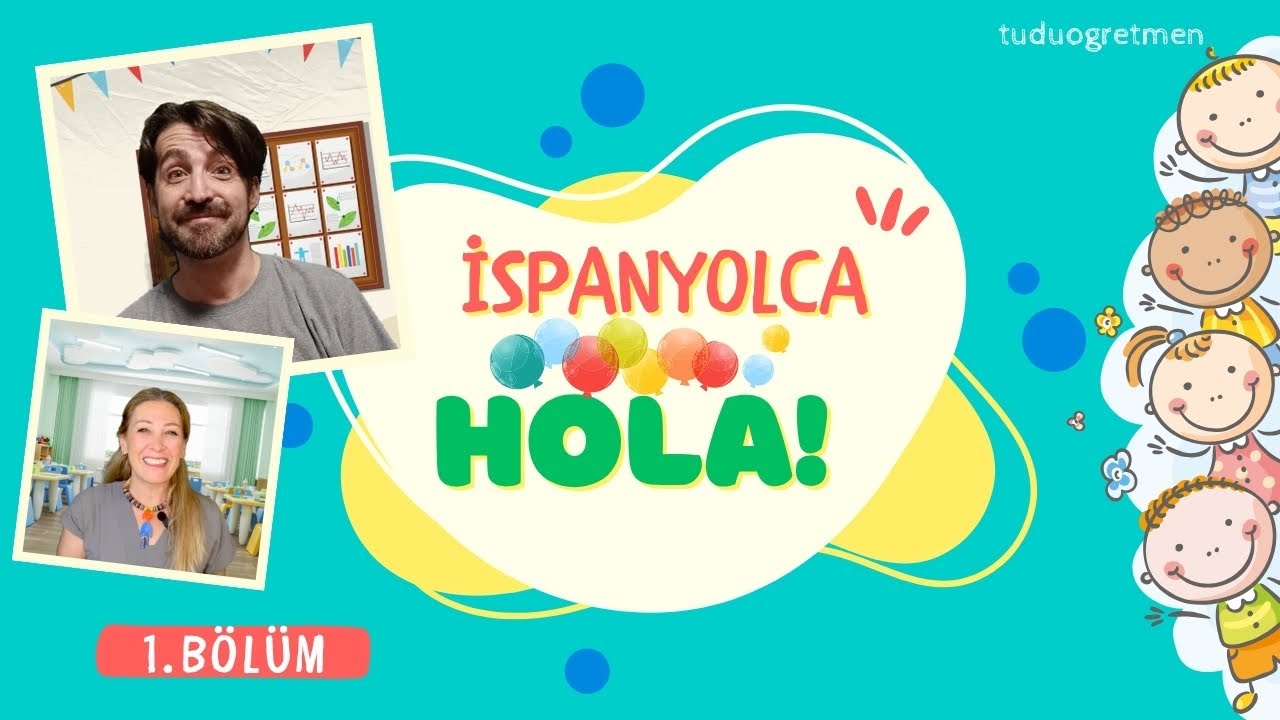 İSPANYOLCA - Hola - Tudu Öğretmen - 1. Bölüm