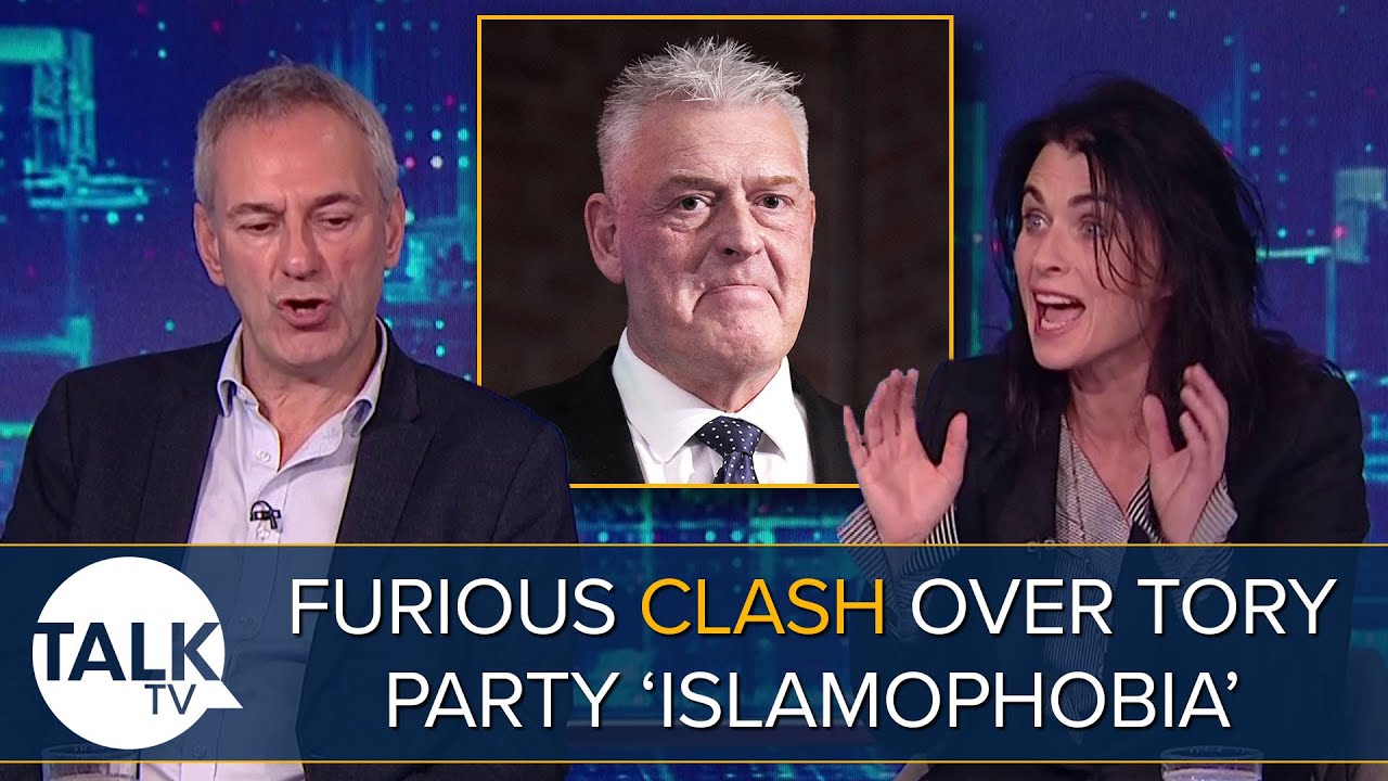 &ldquo;You&rsquo;re Accusing A Whole Party Of Being Racist!&rdquo; Furious Clash Over Islamophobia In The Tory Party