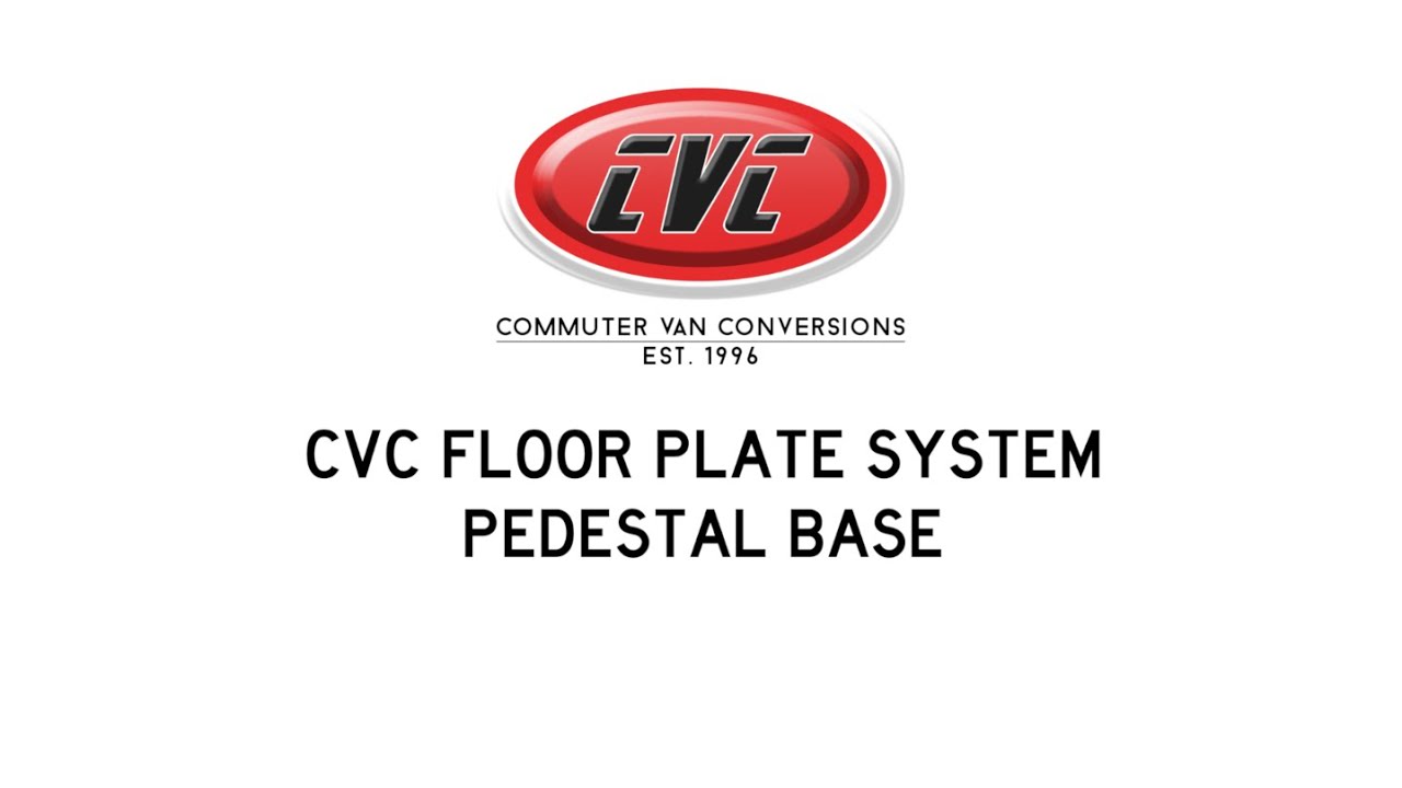 CVC | PEDESTAL BASE | INSTALLATION INSTRUCTION VIDEO