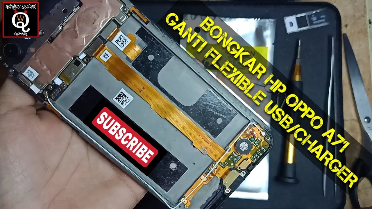 CARA BONGKAR HP OPPO A71 GANTI FLEXIBLE USB CHARGER