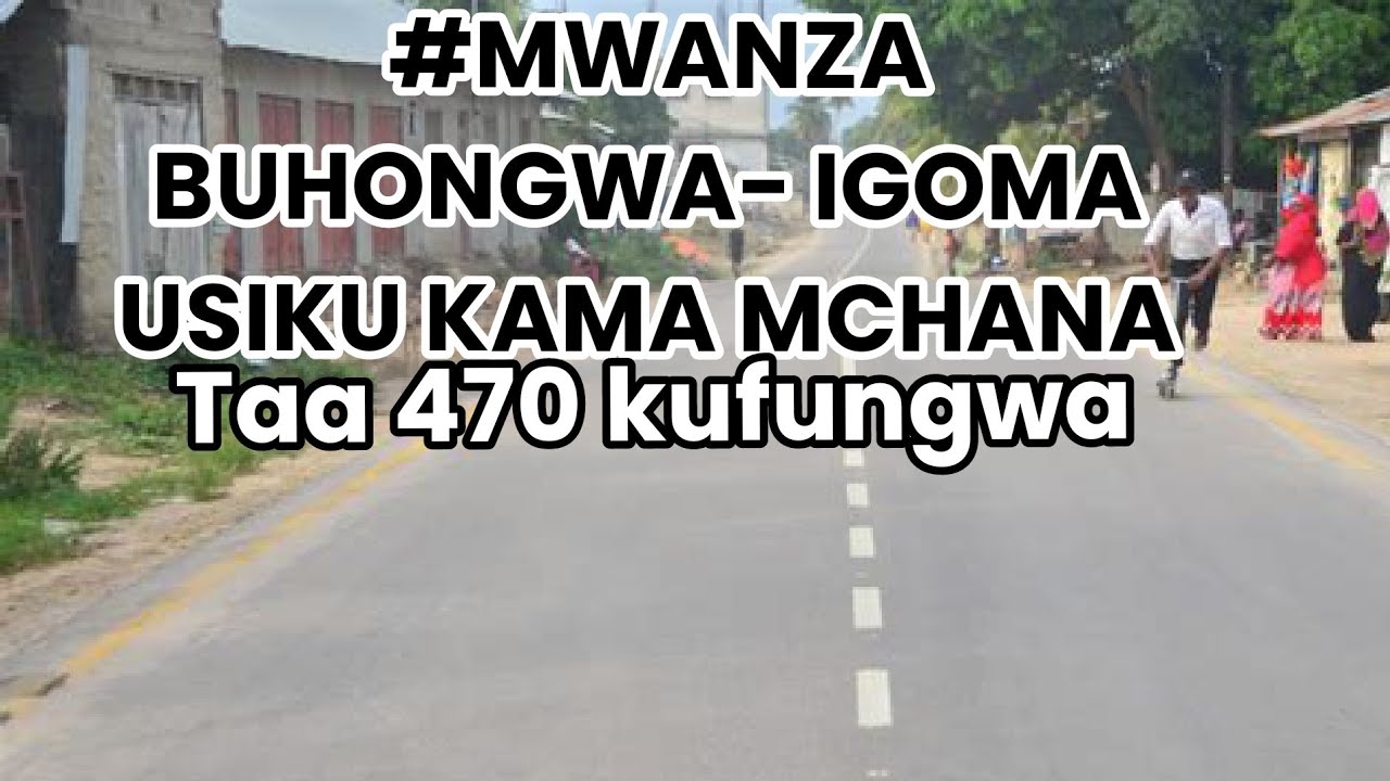 BMG TV: Taa 470 kufungwa barabara mpya ya Buhongwa- Igoma, Mwanza
