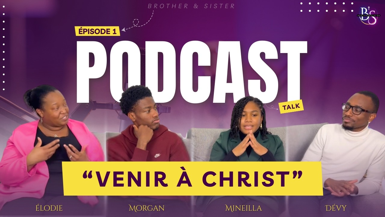 PODCAST : VENIR À CHRIST | TÉMOIGNAGES | ÉPISODE 1