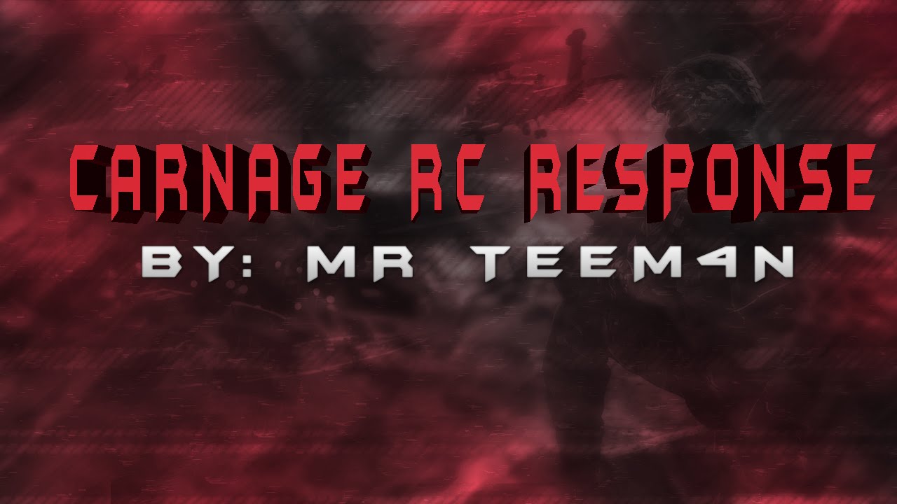 Carnage RC Response @CarnageKoja @OurCarnage
