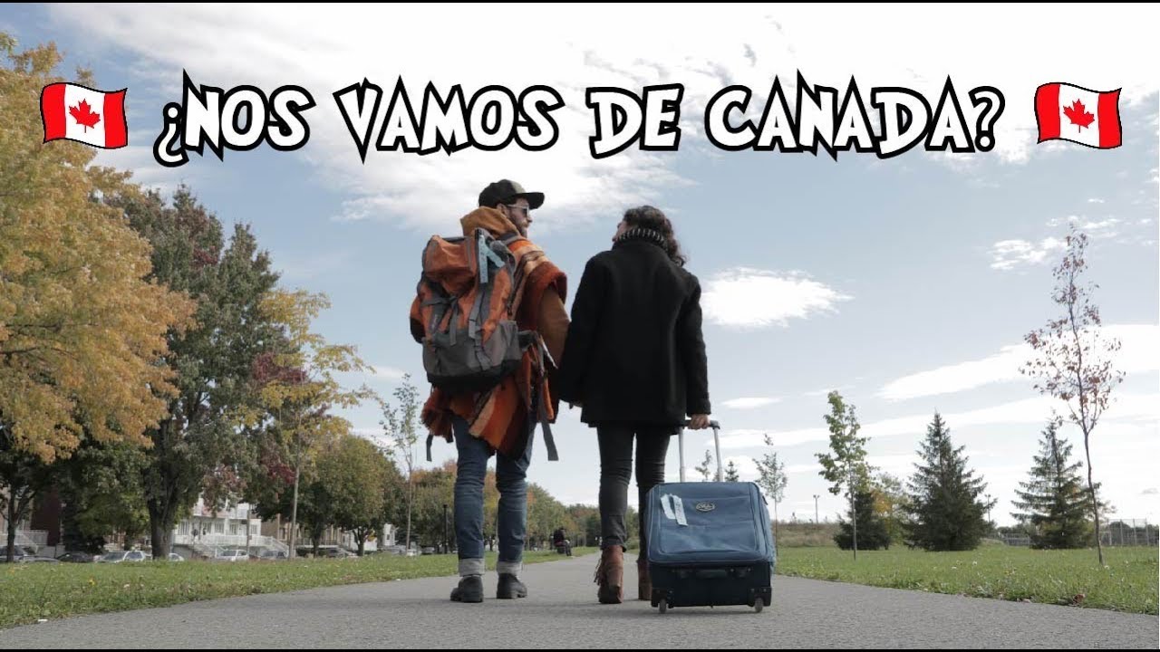 🇨🇦 Inmigrantes dejan Canadá 10 razones 🇨🇦 - La Seconde Life