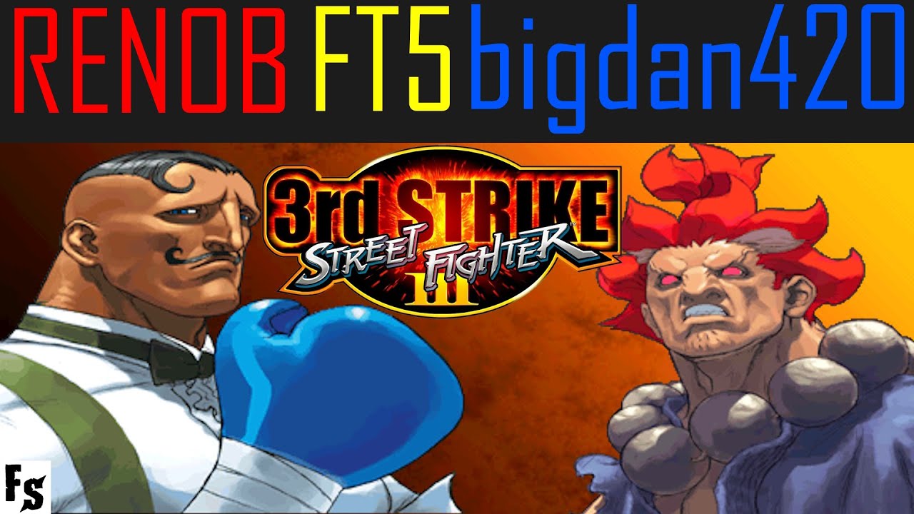 Street Fighter III: Third Strike - RENOB [Dudley] vs bigdan420 [Gouki] (Fightcade FT5)