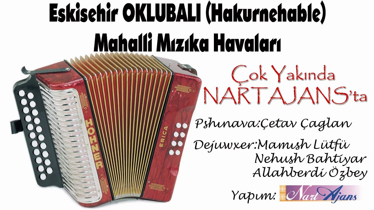 Eskişehir Oklubalı(Hakurnehable) Mahalli Mızıka Havaları