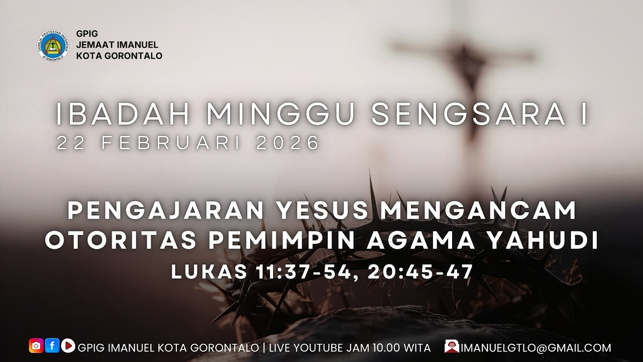 IBADAH MINGGU SENGSARA PERTAMA - 22 FEBRUARI 2026, GPIG JEMAAT IMANUEL KOTA GORONTALO