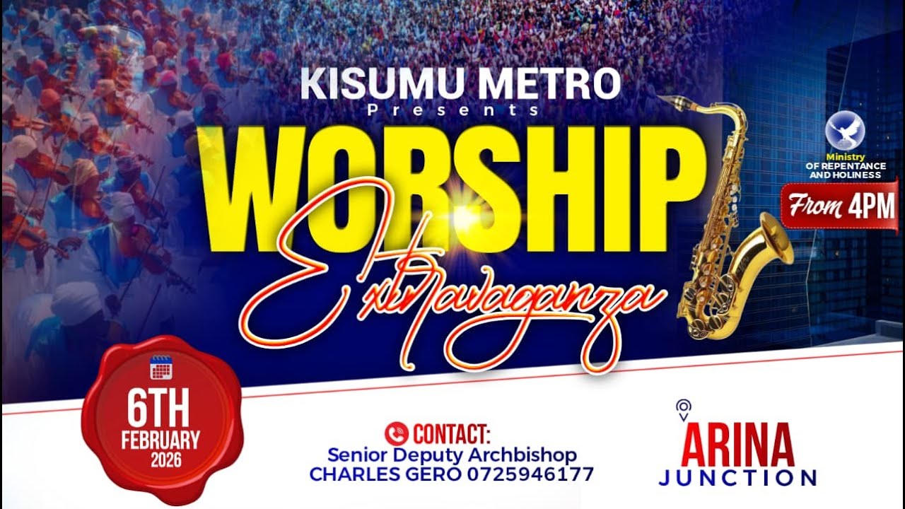 KISUMU METRO WORSHIP EXPERIENCE 06/02/2026. ARINA JUNCTION.