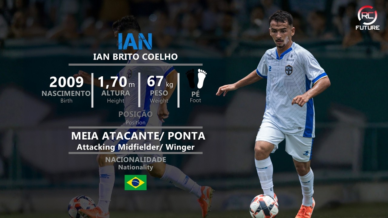 Ian - Meia Atacante / Ponta (Attacking Midfielder / Winger) - 2009 (2026)