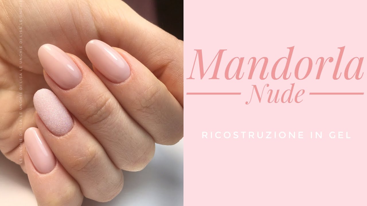 MANDORLA NUDE - Ricostruzione in gel