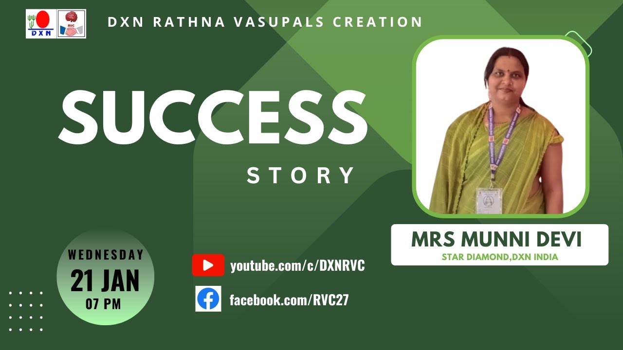 Success Story | Mrs Munni Devi - SD | DXN RVC