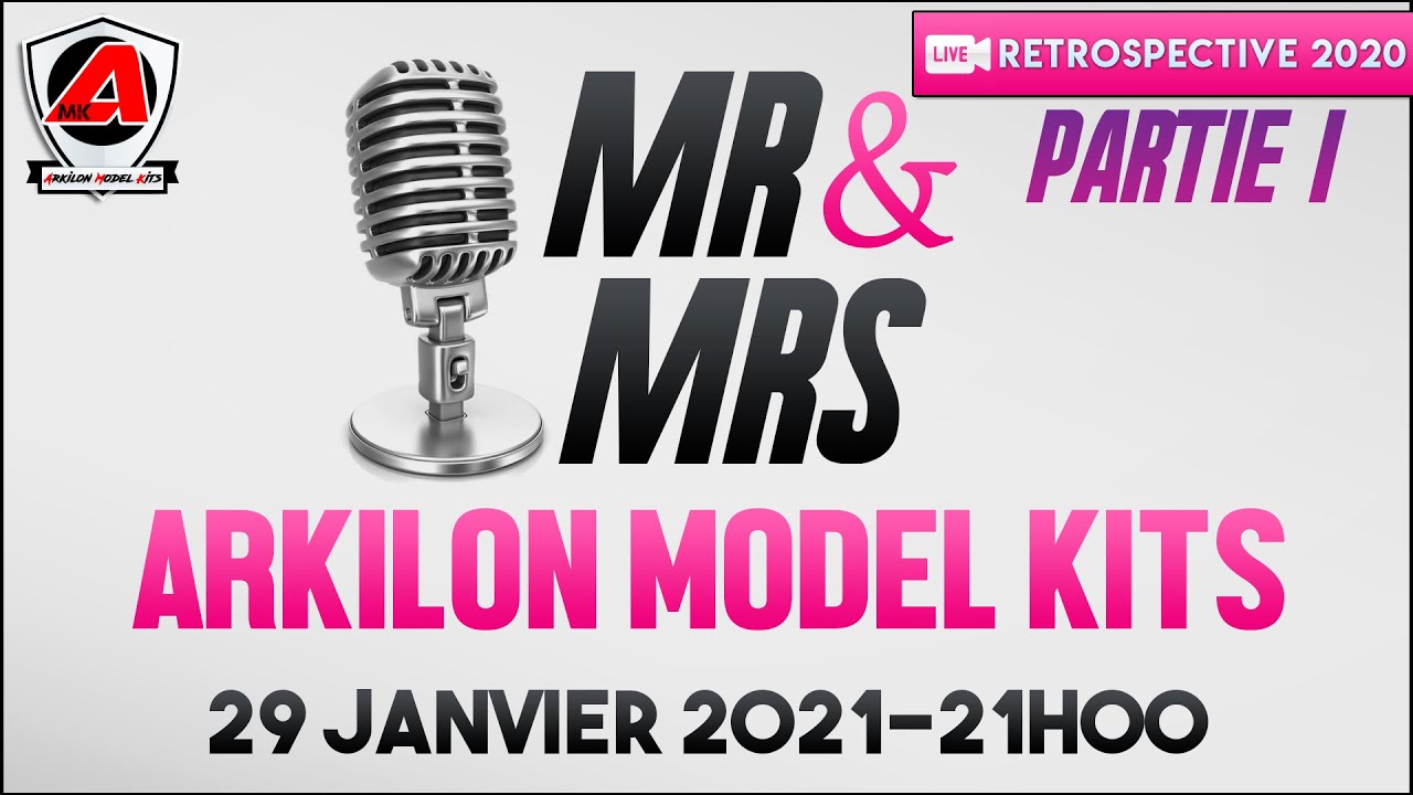 🎥EVENT LIVE🎥 Mr&Mrs Arkilon Model Kits #04 (RETROSPECTIVE 2020 PARTIE I)