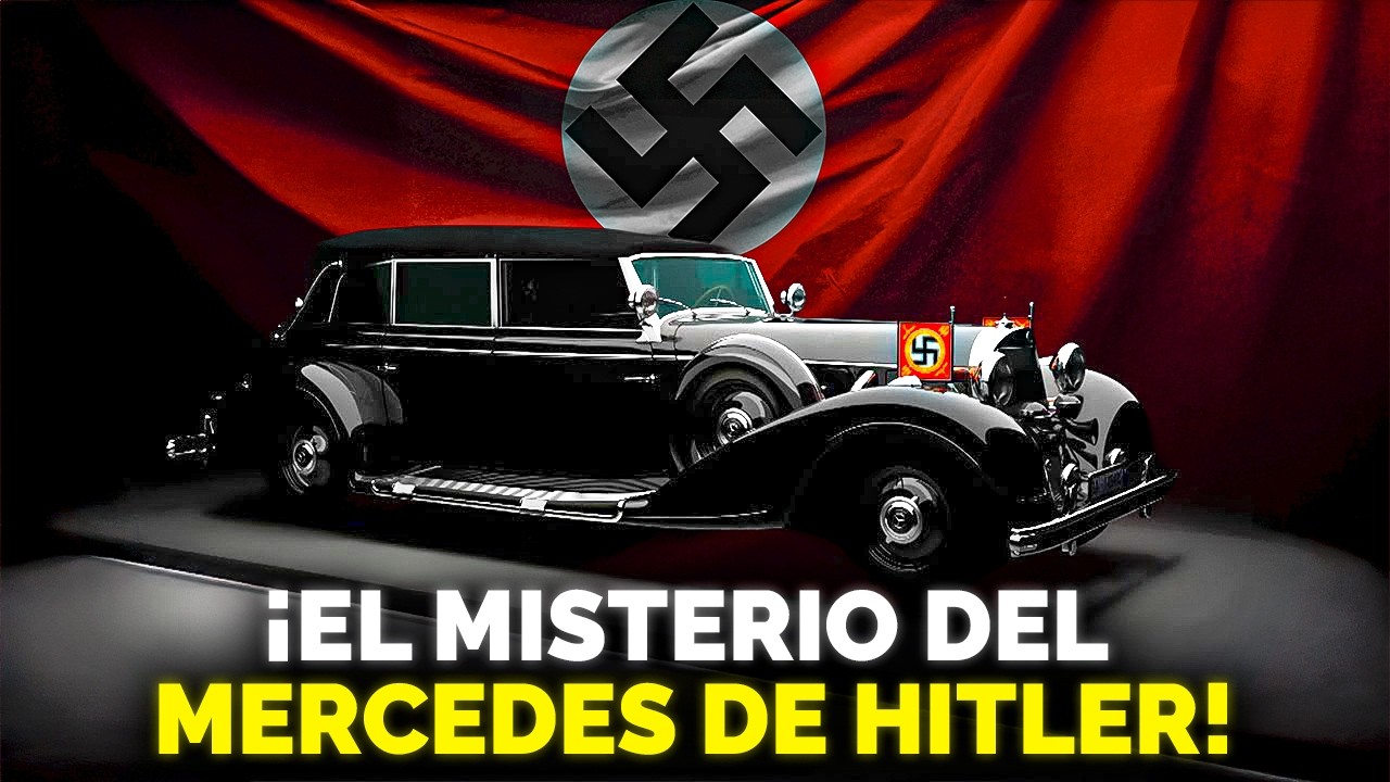 La RELIQUIA MALDITA del Tercer Reich: el MISTERIO del Mercedes de HITLER que nadie quiso MOSTRAR