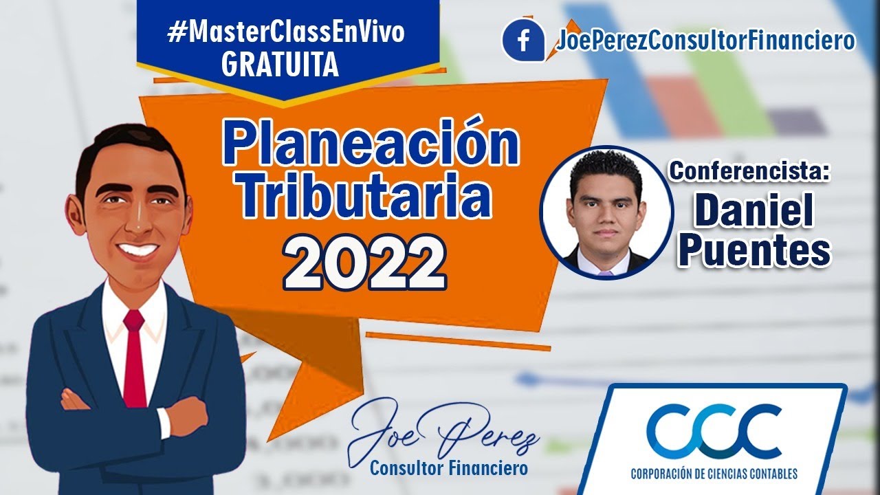 ✅MASTER CLASS PLANEACIÓN TRIBUTARIA 2022