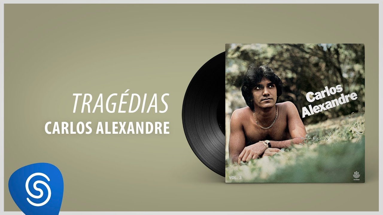 Carlos Alexandre - Tragédias (Álbum Completo:1980)