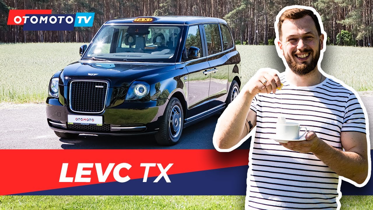 LEVC TX &ndash; Jaka jest naprawdę Londyńska taks&oacute;wka? | Test OTOMOTO TV