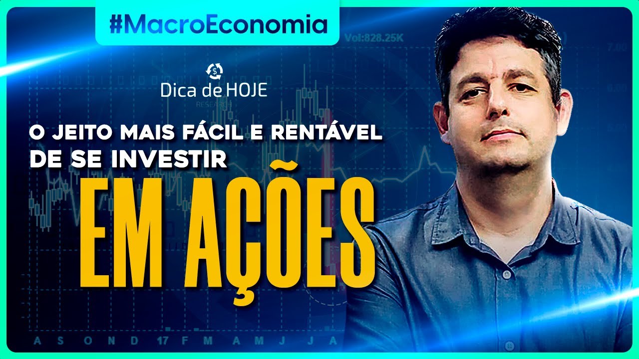 O jeito MAIS FÁCIL RENTÁVEL de se investir em AÇÕES