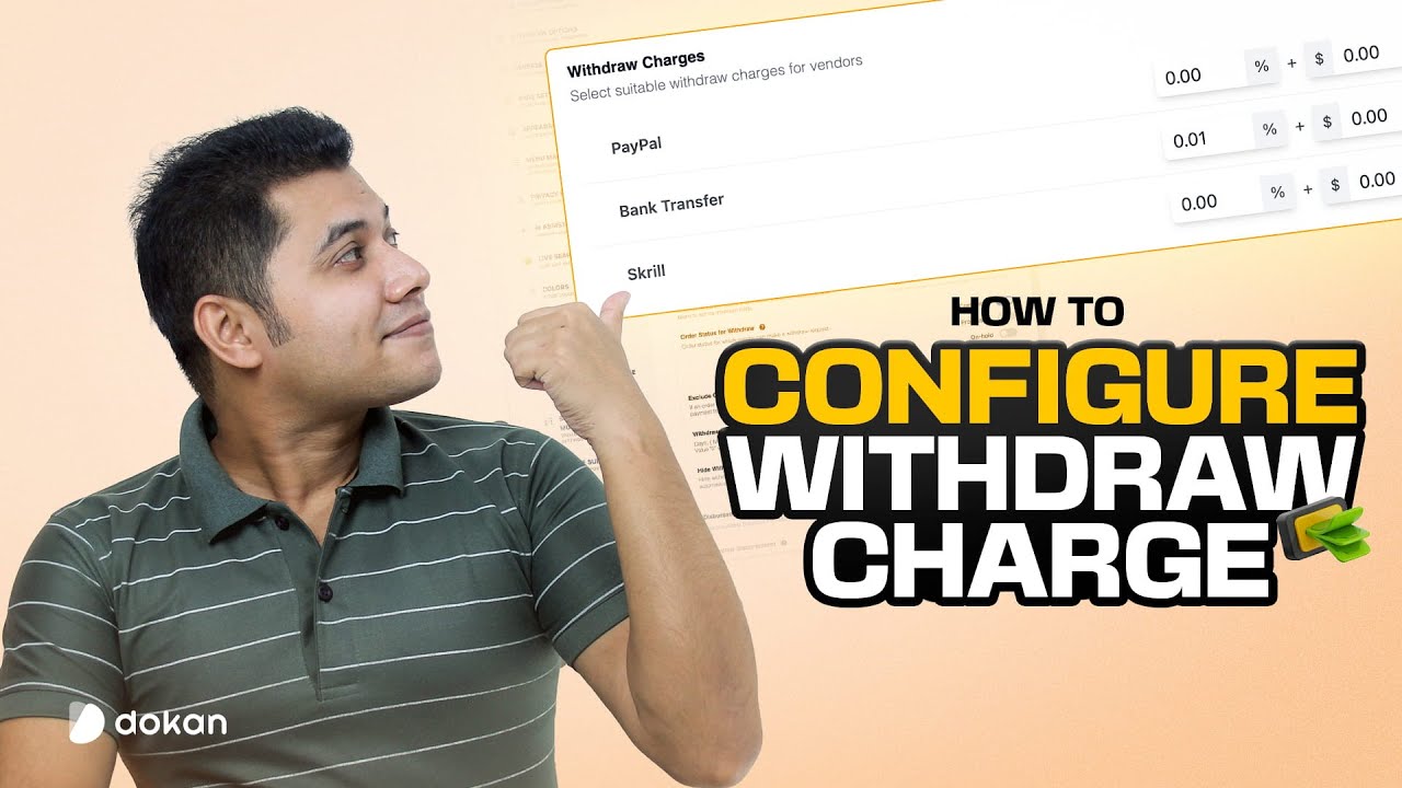 Managing Vendor Withdrawals: How to Use Dokan’s New Charge Feature