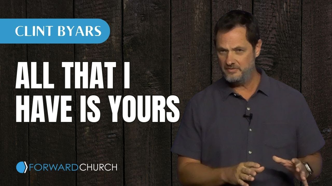 Всё, что у меня есть, принадлежит тебе — Клинт Байарс