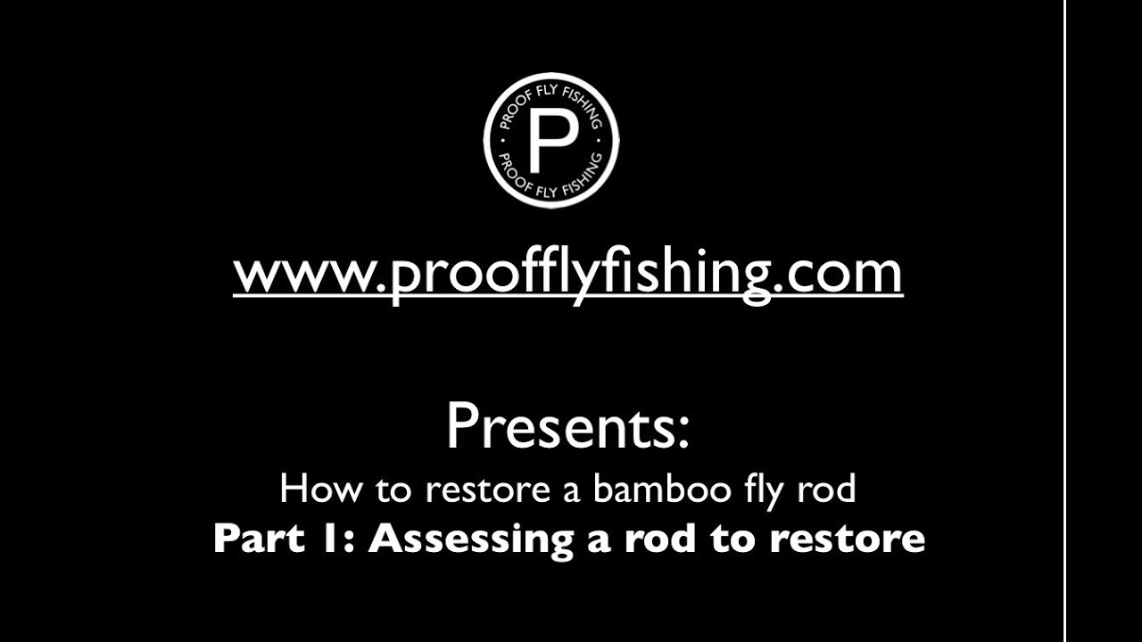 Rod building: Restoring a bamboo fly rod part 1