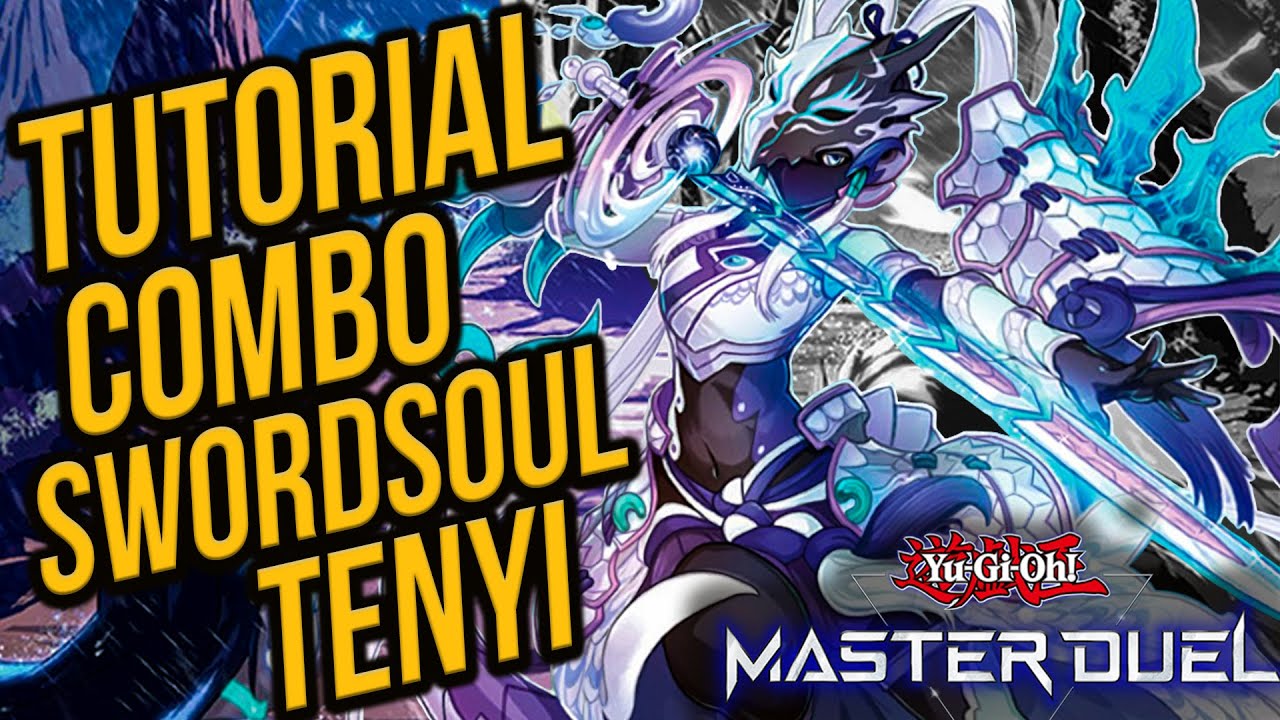 TUTORIAL LANGSUNG JAGO COMBO DECK SWORDSOUL TENYI - YU-GI-OH! MASTER DUEL Indonesia