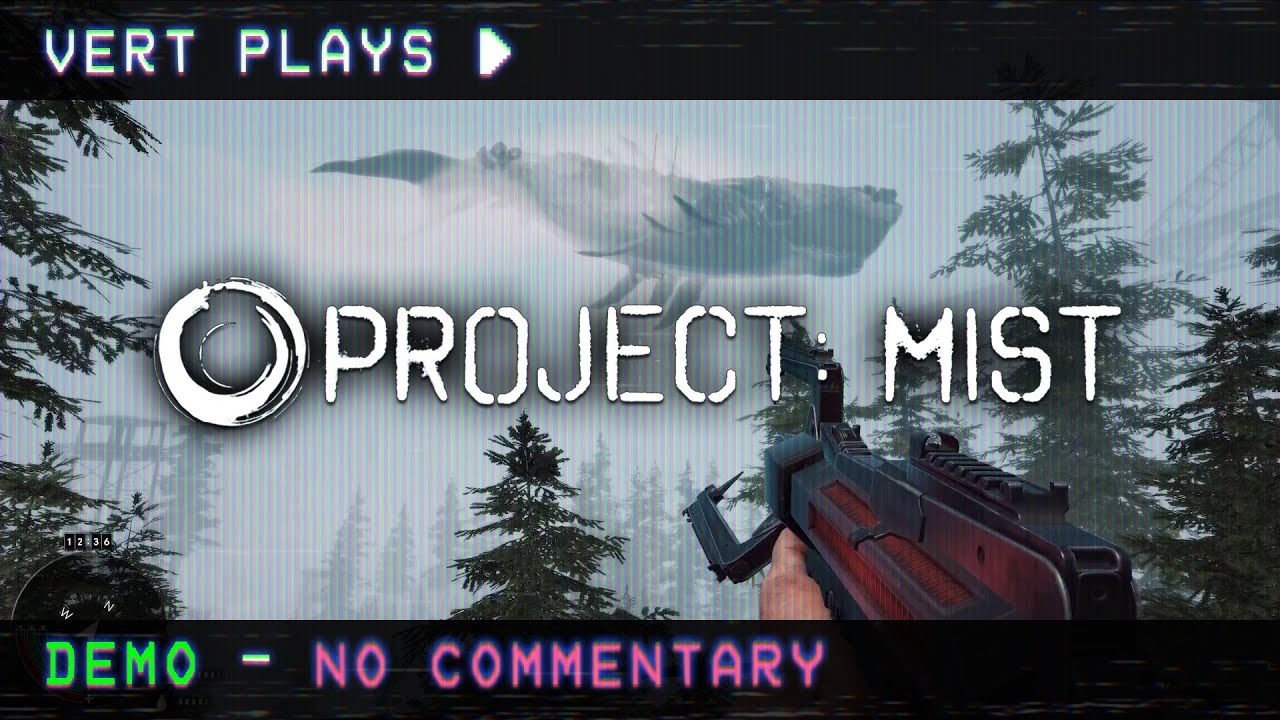 vert plays&hellip; Project Mist │ DEMO │ No Commentary