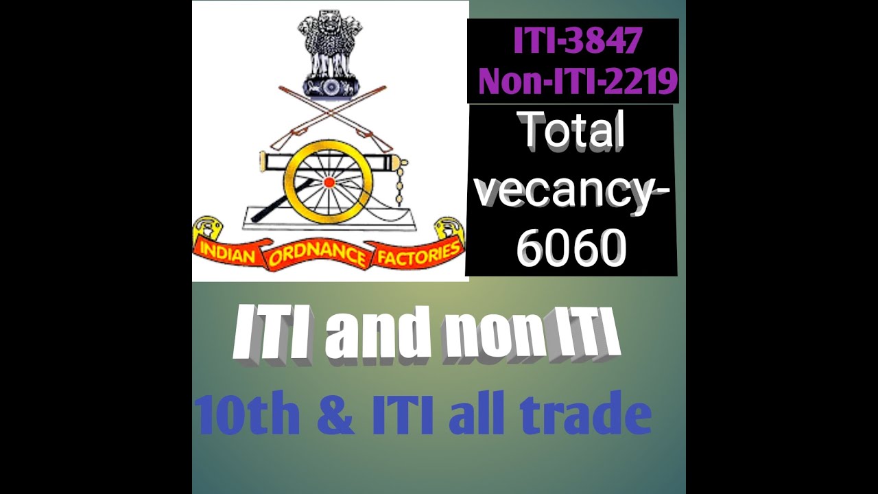 letest requirements ordnance factory 2020 how to apply and selection procedure syllabus