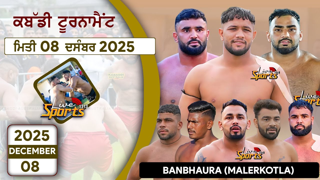 🔴Live Banbhaura (malerkotla) Kabaddi Cup 08 Dec. 2025 | LiveSports1313 | #livesports1313 #banbhaura