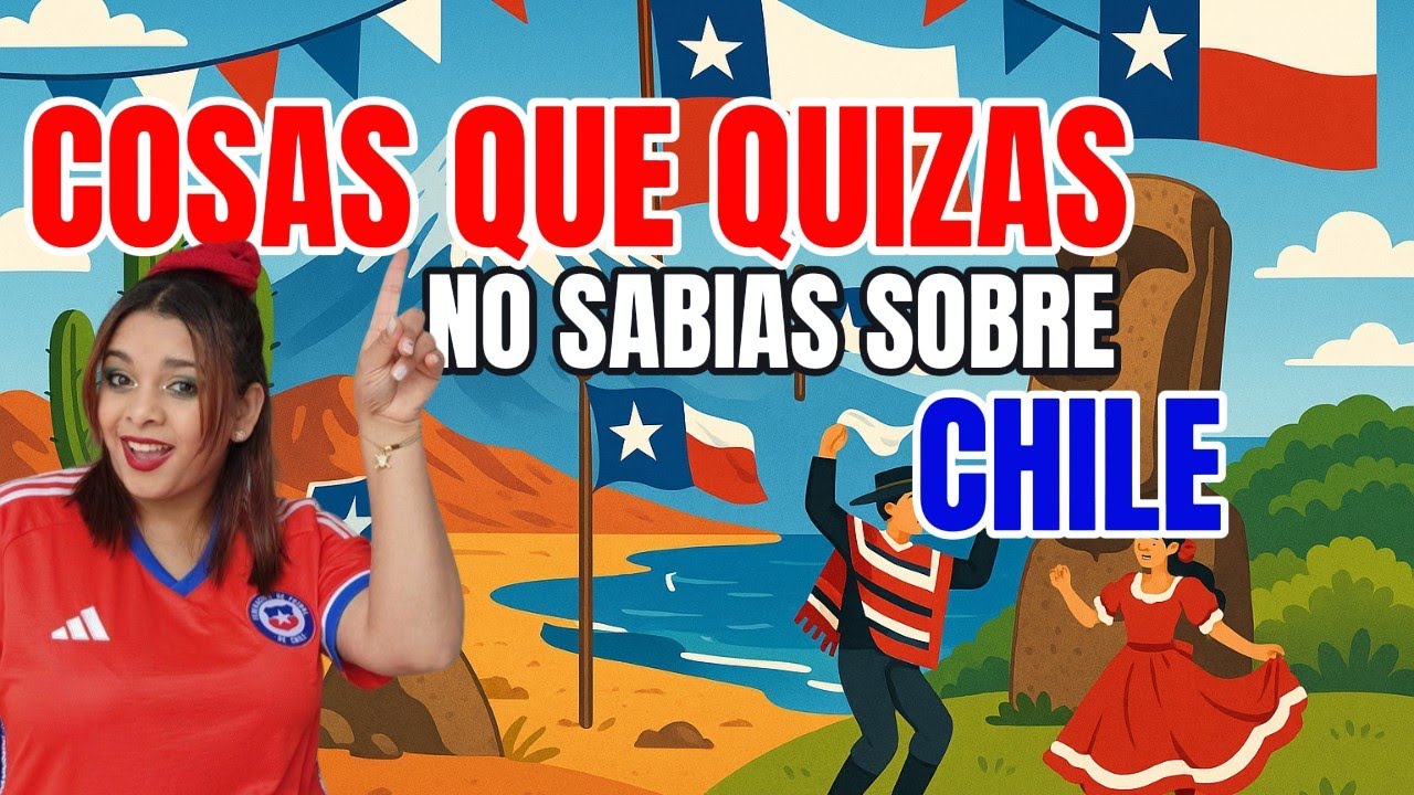 🎥 &iquest;🇨🇱 Sab&iacute;as esto sobre Chile? 🤔✨ Datos curiosos que sorprenden 😲📚