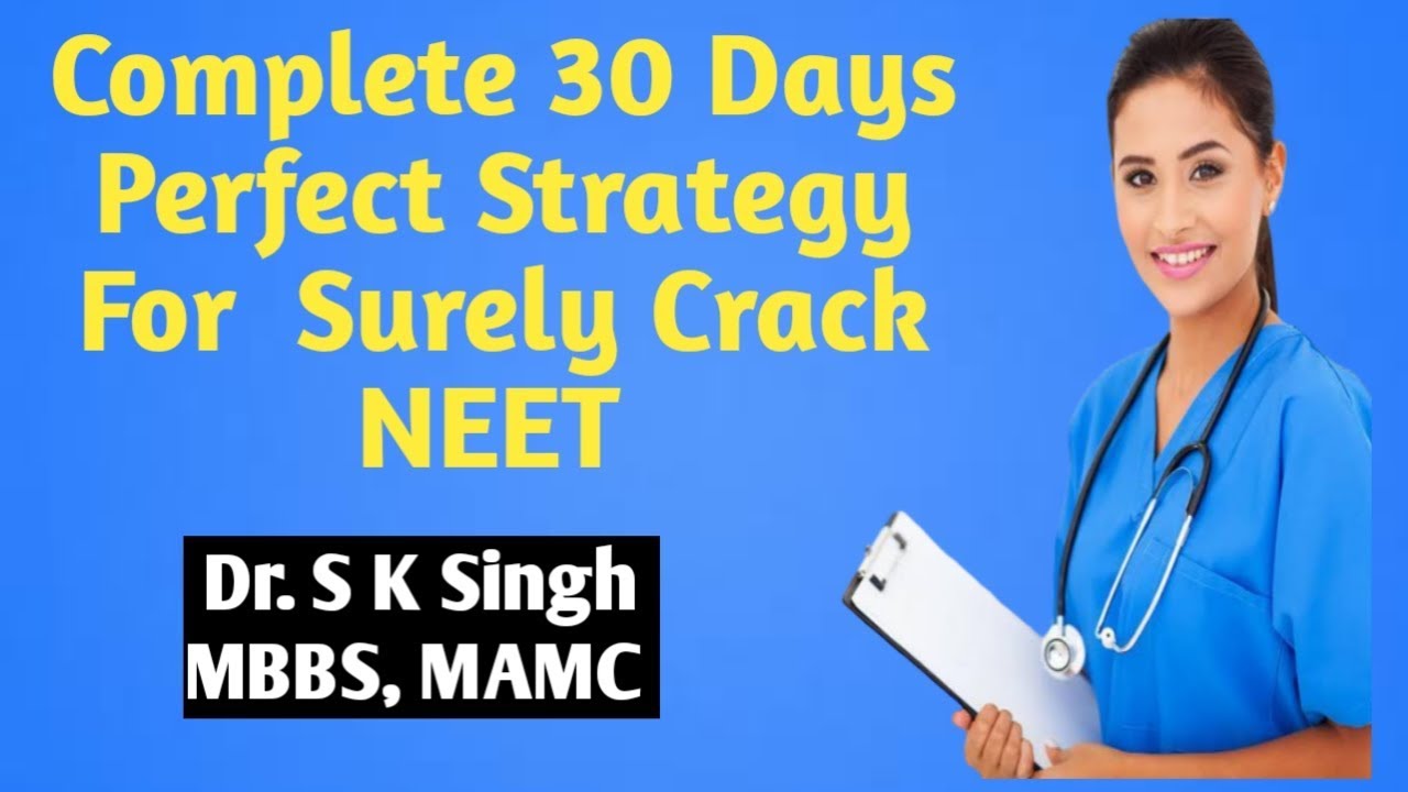 Complete One Month Strategy For Surely Crack NEET 2020 | PHYSICS | CHEMISTRY |BIOLOGY
