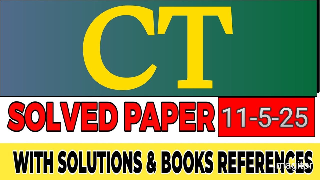 CT ETEA (11-5-25) | Complete Solved Paper| #ct #etea
