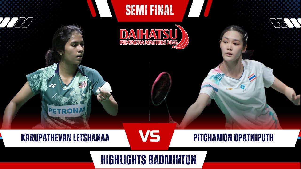 🏸 SEMI-FINAL! Karupathevan LETSHANAA vs Pitchamon OPATNIPUTH | Indonesia Masters 2026 Badminton
