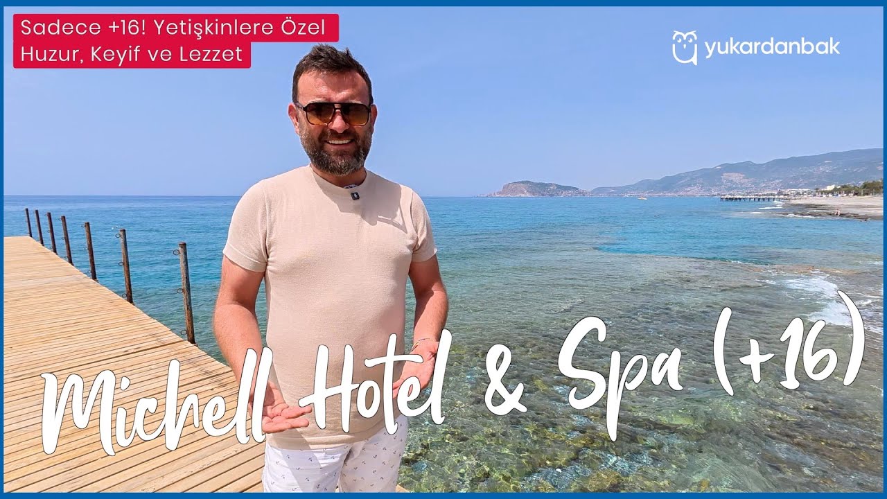 Michell Hotel & Spa (+16) - Alanya'da huzurlu, özel bir otel 👌