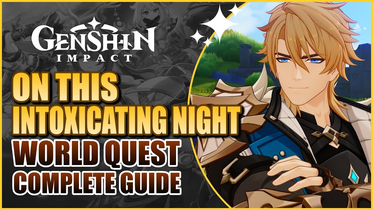On This Intoxicating Night Quest Guide | Genshin Impact