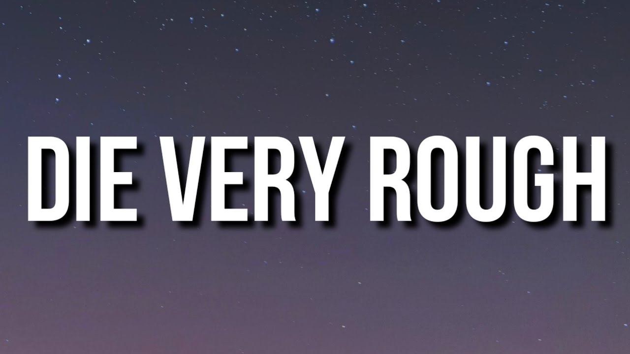 Mario Judah - Die Very Rough (Lyrics) 