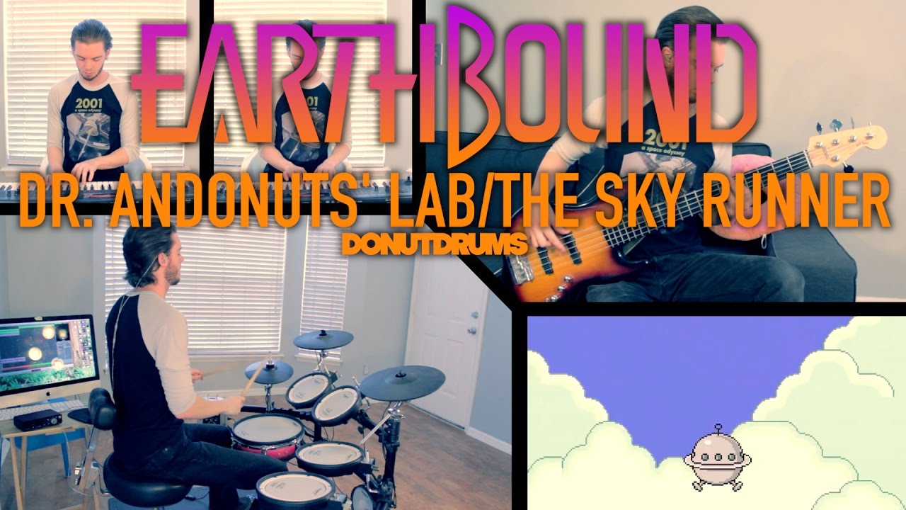 Earthbound | Dr. Andonuts' Lab/The Sky Runner [Drum/Guitar/Bass/Keyboard Cover] DonutDrums