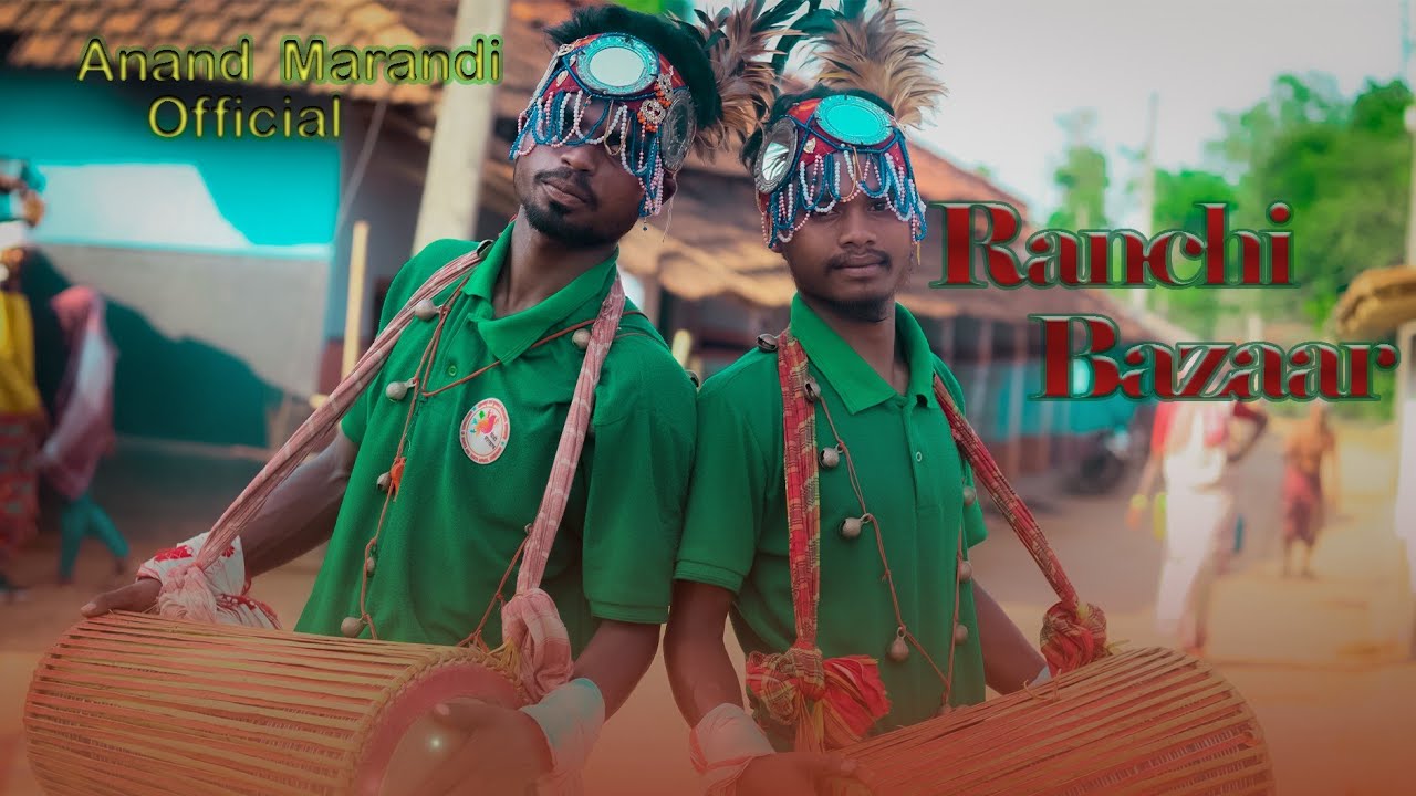 Ranchi Bajaar new santhali || full video, Anand marandi || 2023