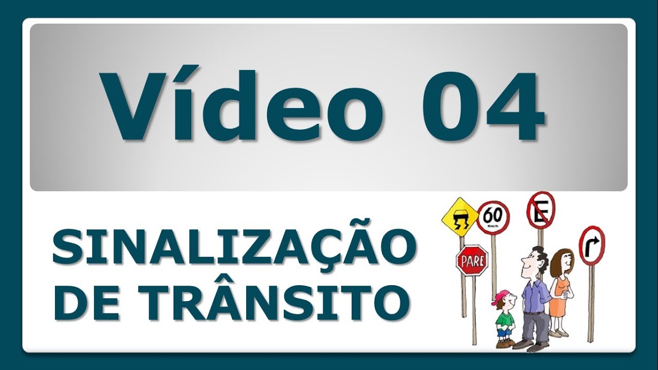 SINALIZAÇÃO DE TRÂNSITO 04