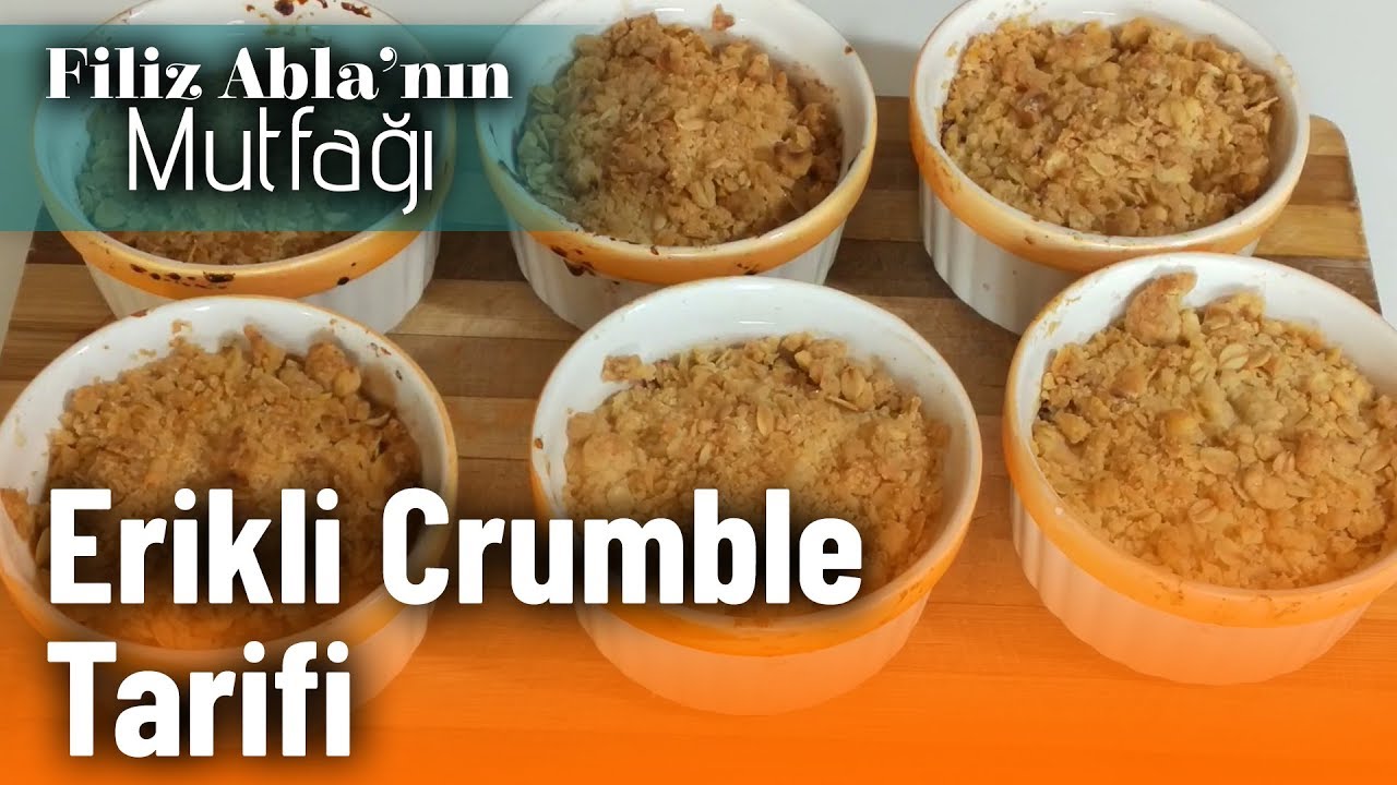 Erikli Crumble Tarifi | Filiz Ablanın Mutfağı