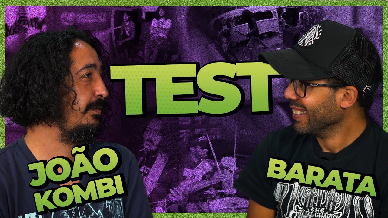 JOÃO KOMBI E BARATA  - TEST GRINDCORE