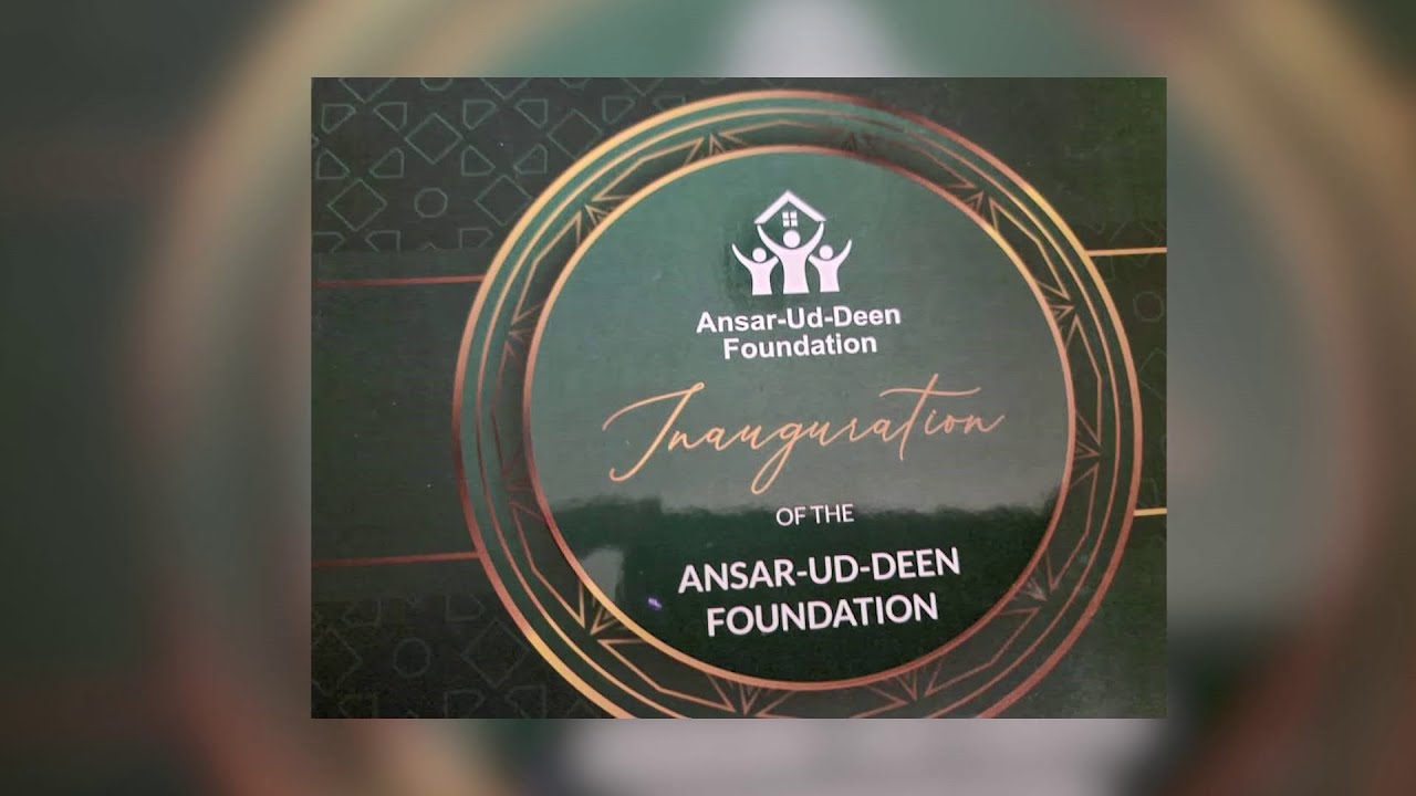 The Inauguration of Ansar-Ud-Deen Foundation
