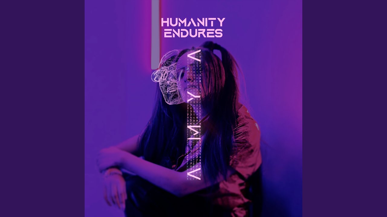 Humanity Endures