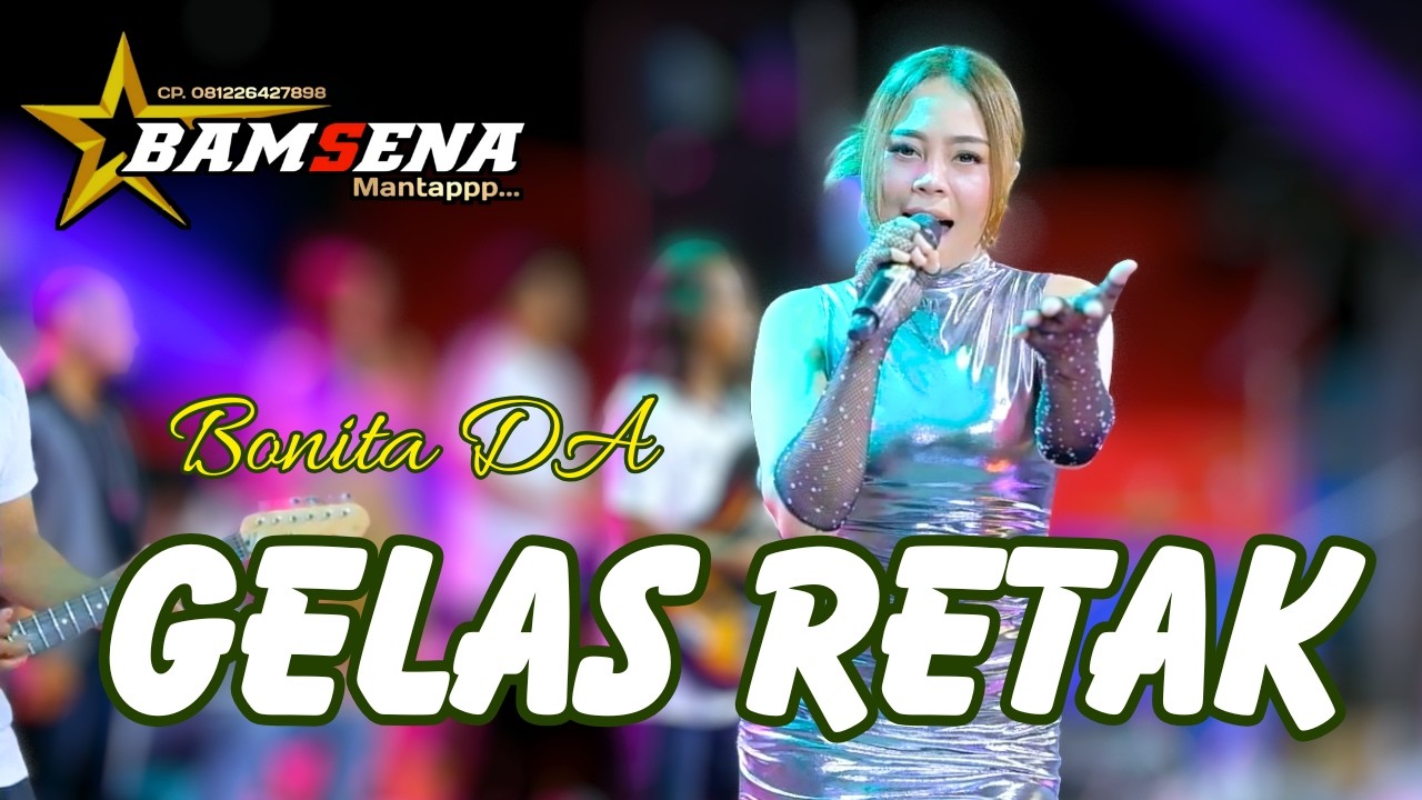 GELAS RETAK - BONITA DA - BAMSENA MUSIK - ANIJAYA AUDIO LIVE // AIRIN DIGIMEDIA