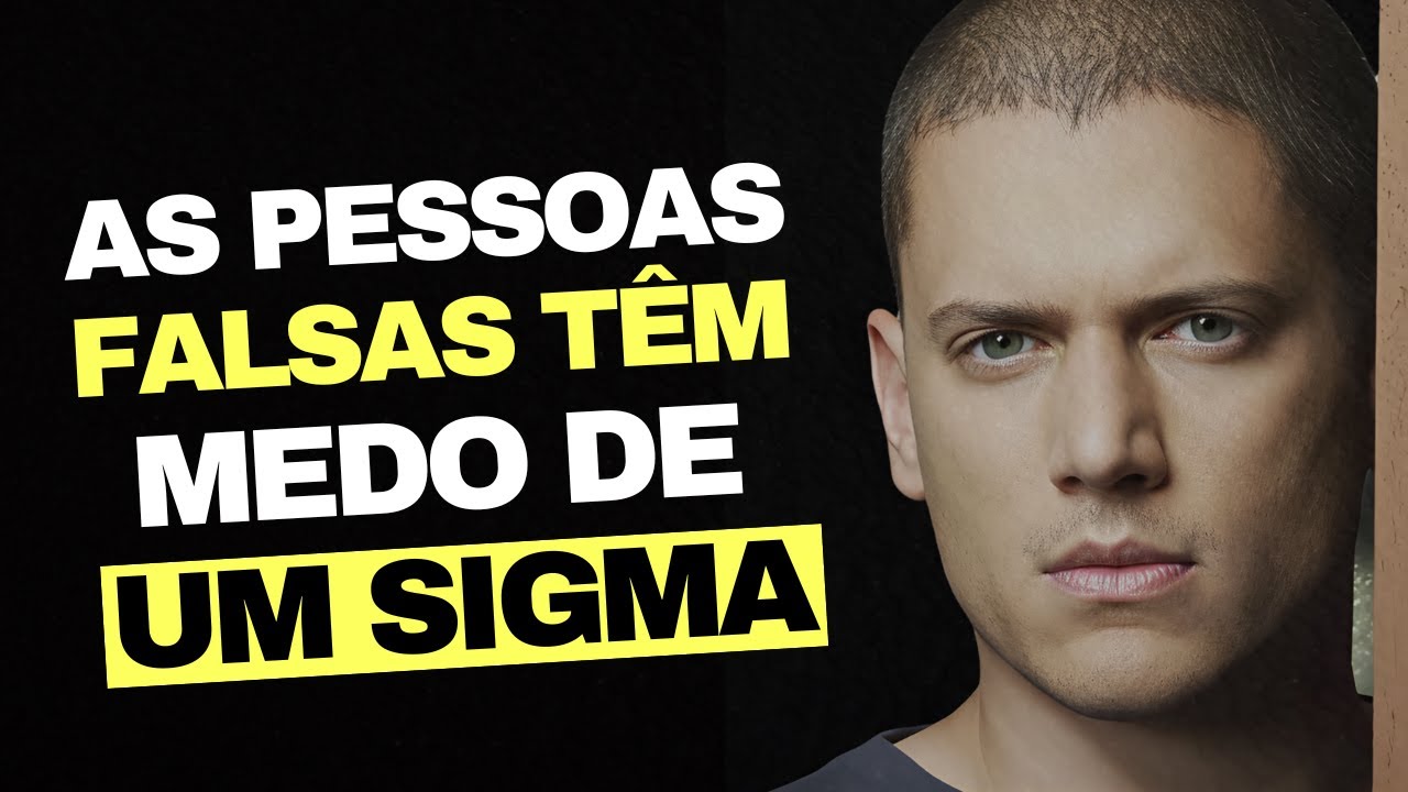 HOMEM SIGMA: Por que as PESSOAS FALSAS não conseguem TE ENTENDER (AFASTE-OS DA SUA VIDA AGORA)