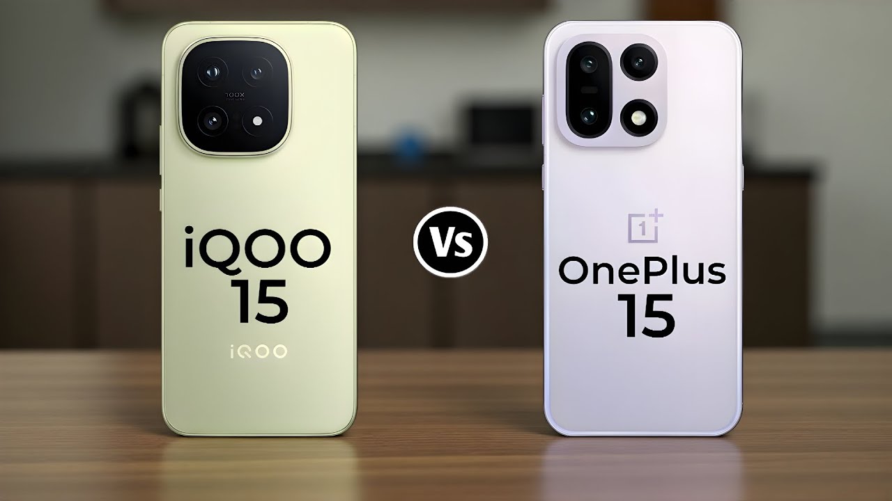 iQOO 15 Vs OnePlus 15